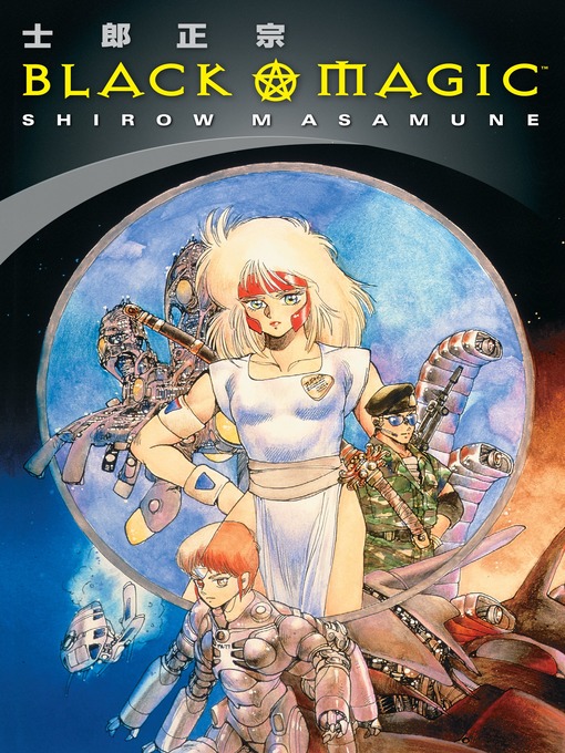 Title details for Black Magic by Shirow Masamune - Available